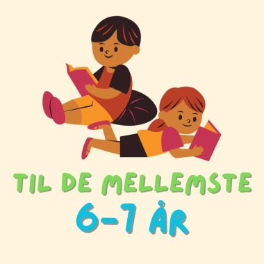 Til de mellemste - 6-7 år