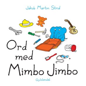 Jakob Martin Strid, Ord med Mimbo Jimbo