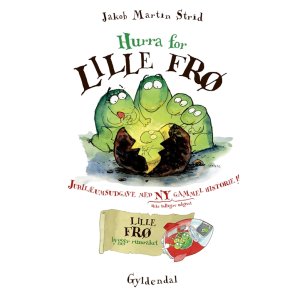 Jakob Martin Strid, Hurra for Lille Fr� - 10 �r