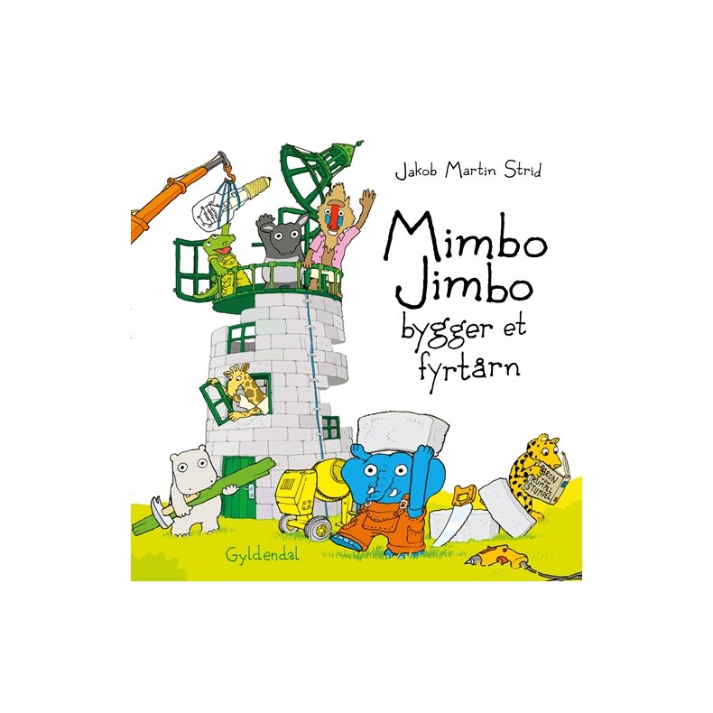 Jakob Martin Strid, Mimbo Jimbo bygger et fyrt�rn
