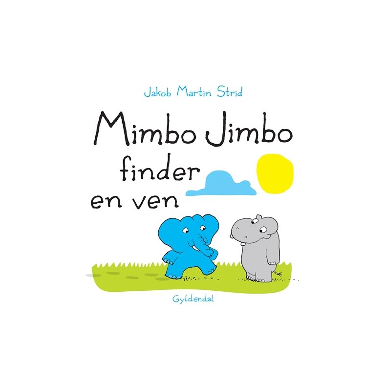 Jakob Martin Strid, Mimbo Jimbo finder en ven
