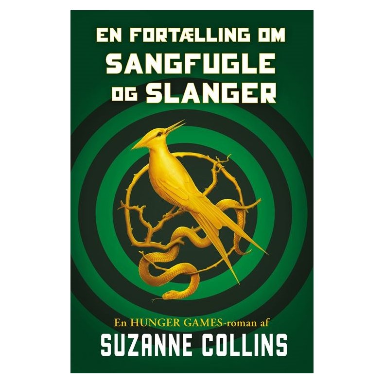 Suzanne Collins, The Hunger Games 0 - En fort�lling om sangfugle og slanger
