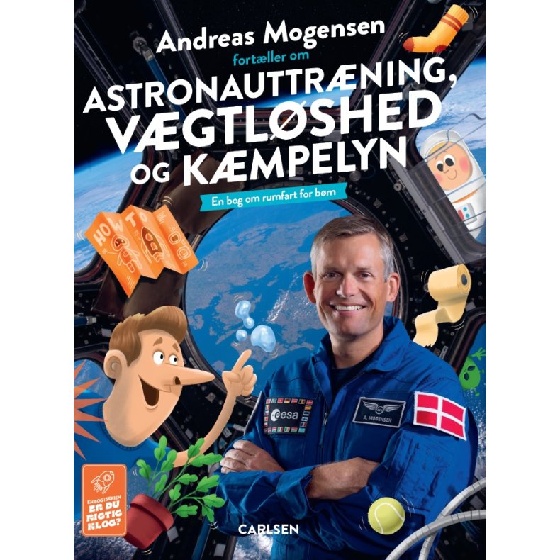 Thomas Brunstr�m;Andreas Mogensen, Andreas Mogensen fort�ller om astronauttr�ning, v�gtl�shed og k�mpelyn - En bog om rumfart for b�rn