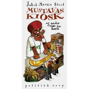 Jakob Martin Strid, Mustafas kiosk