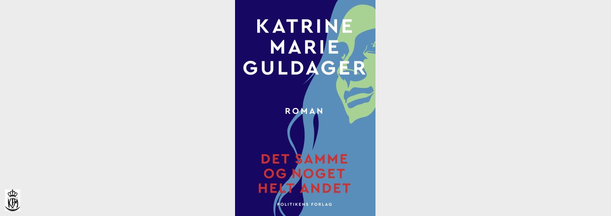 Katrine Marie Guldager, Det samme og noget helt andet