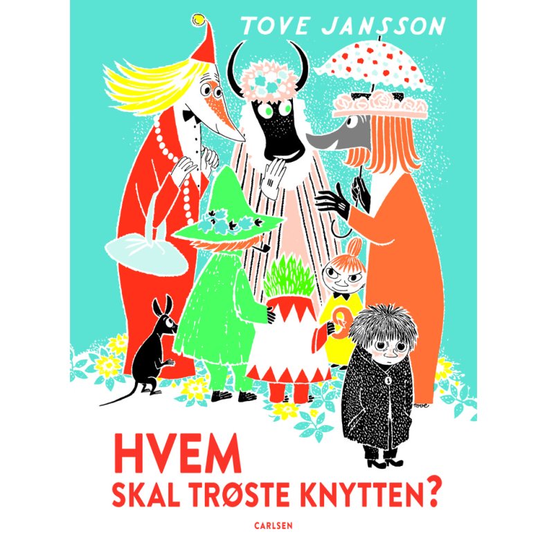Tove Jansson, Hvem skal trste Knytten?