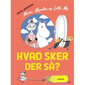 Tove Jansson, Mumi, Mymlen og lille My: Hvad sker der s?