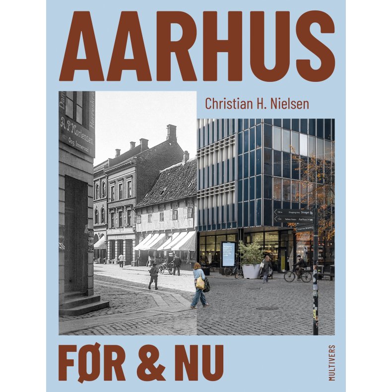 Christian H. Nielsen, Aarhus f�r og nu