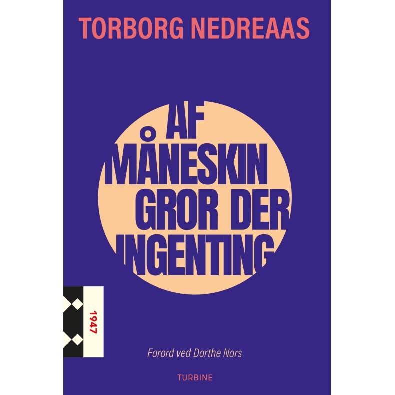 Torborg Nedreaas, Af mneskin gror der ingenting