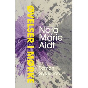 Naja Marie Aidt velser i mrke 