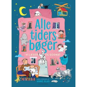 ALLE TIDERS BGER vi lser til godnat