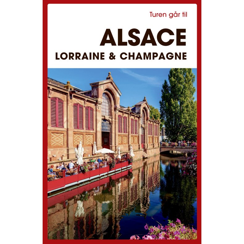 Torben Kitaj, Turen gr til Alsace, Lorraine &amp; Champagne