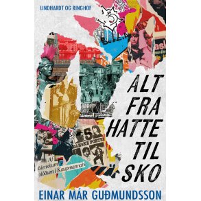 Einar M�r Gu�mundsson, Alt fra hatte til sko