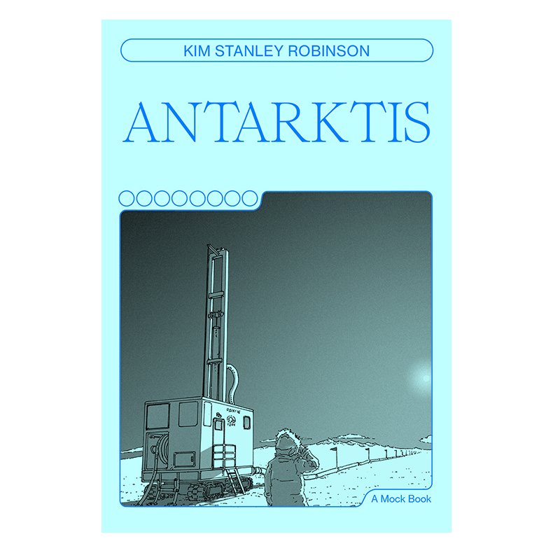 Kim Stanley Robinson, Antarktis