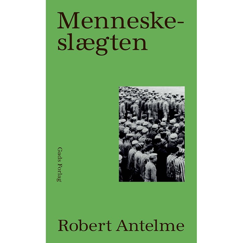 Robert Antelme, Menneskeslgten