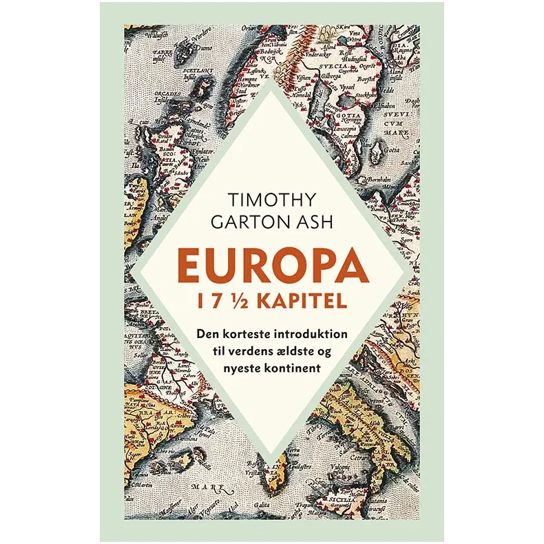 Timothy Garton Ash, Europa i 7� kapitel