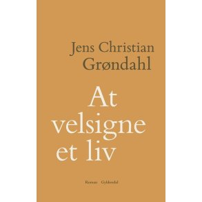 Jens Christian Grndahl, At velsigne et liv