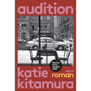 Katie Kitamura, Audition