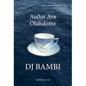 Audur Ava Olafsdottir, DJ Bambi