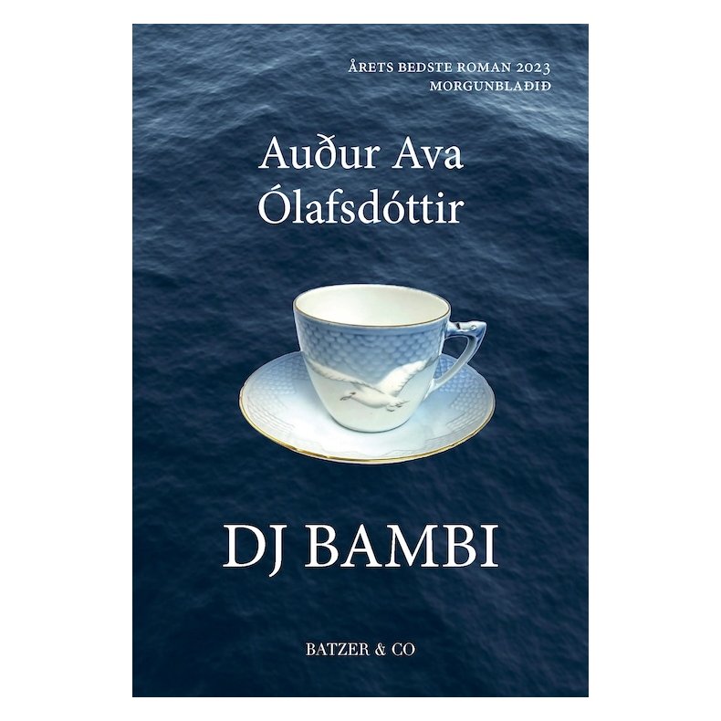 Audur Ava Olafsdottir, DJ Bambi