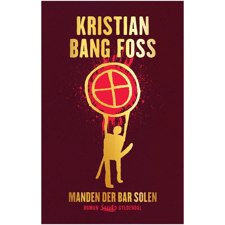 Kristian Bang Foss, Manden der bar solen