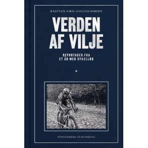 Bastian Emil Goldschmidt, Verden af vilje