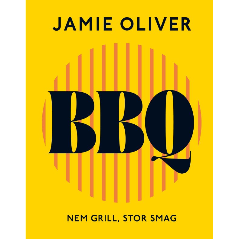 Jamie Oliver, BBQ - Nem grill, stor smag