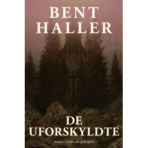 Bent Haller, De uforskyldte