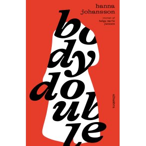 Hanna Johansson, Body double