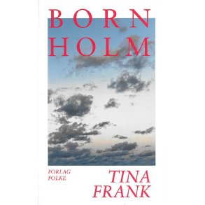 Tina Frank, Bornholm 