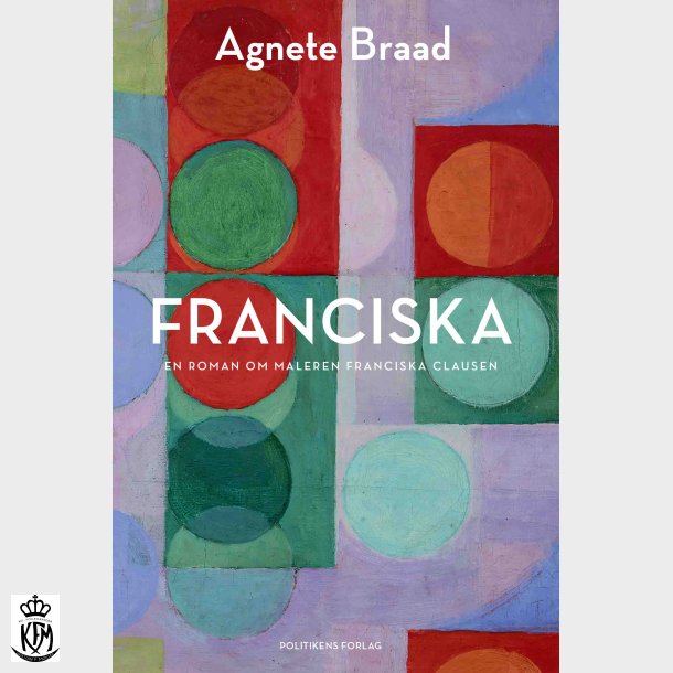 Agnete Braad, Franciska