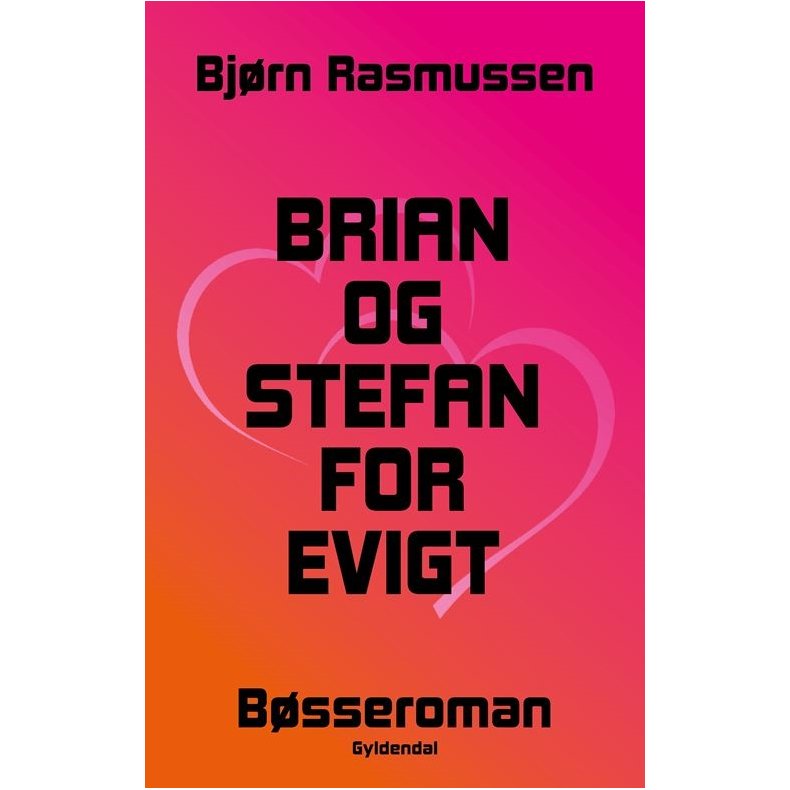 Bjrn Rasmussen, Brian og Stefan for evigt