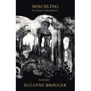 Suzanne Brgger, Mischling - En frisrs bekendelser