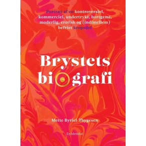 Mette Byriel-Thygesen, Brystets biografi