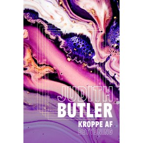 Judith Butler, Kroppe af betydning