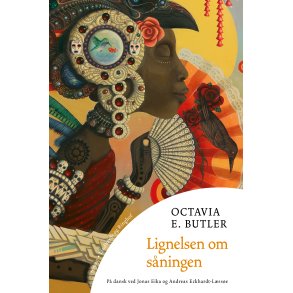 Octavia E. Butler, Lignelsen om sningen