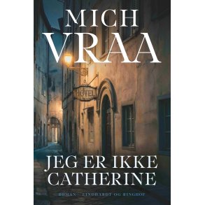 Mich Vraa, Jeg er ikke Catherine