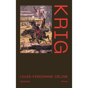 Louis-Ferdinand Cline, Krig