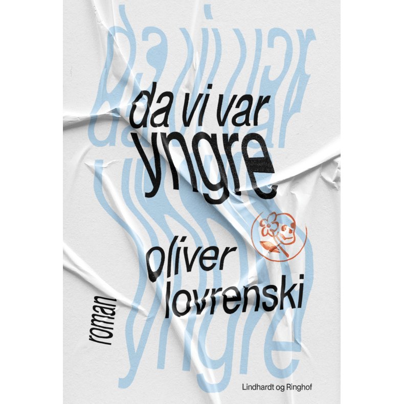 Oliver Lovrenski, Da vi var yngre