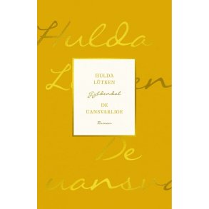 Hulda Ltken, De uansvarlige