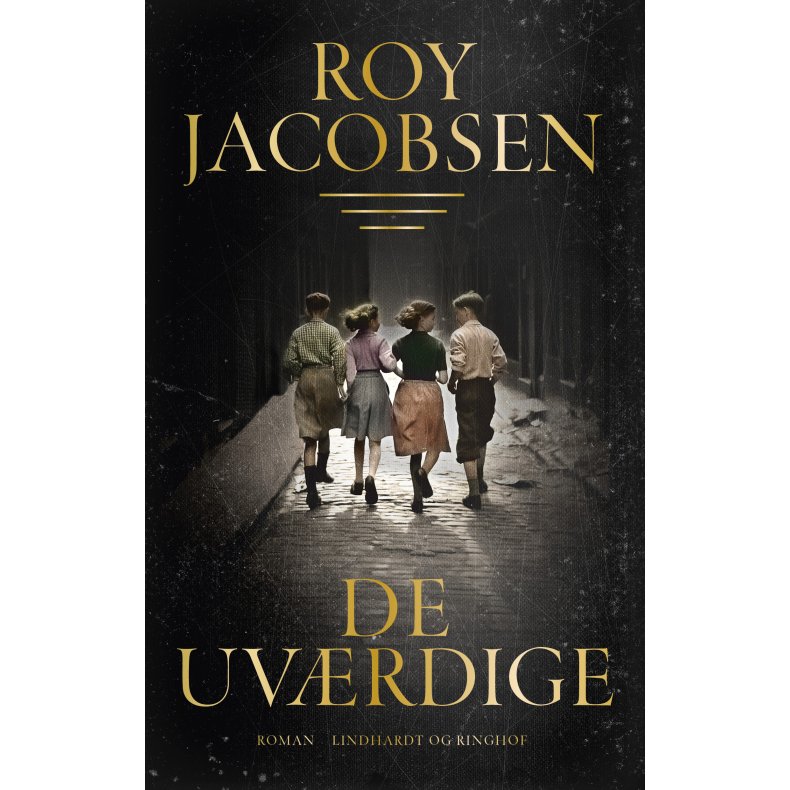 Roy Jacobsen, De uvrdige