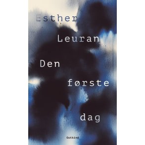 Esther Leuran, Den frste dag