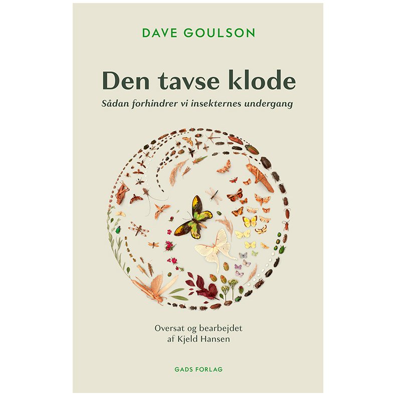 Dave Goulson, Den tavse klode - Sdan forhindrer vi insekternes undergang
