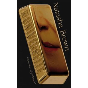 Natasha Brown, Det universelle