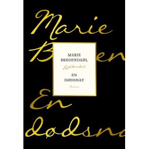 Marie Bregendahl, En d�dsnat