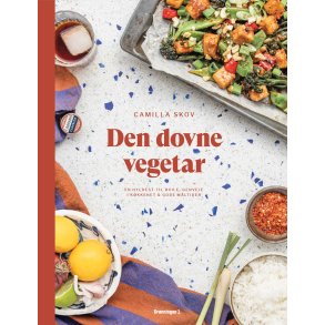 Camilla Skov, Den dovne vegetar - En hyldest til hvile, genveje i kkkenet og gode mltider