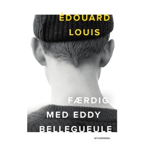 Edouard Louis, Frdig med Eddy Bellegueule