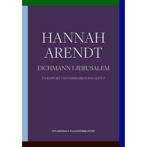Hannah Arendt, Eichmann i Jerusalem