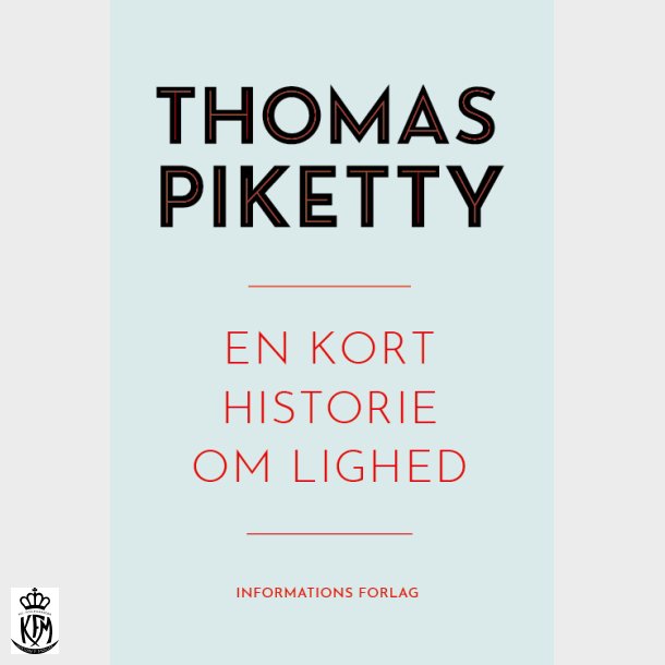 Thomas Piketty, En kort historie om lighed