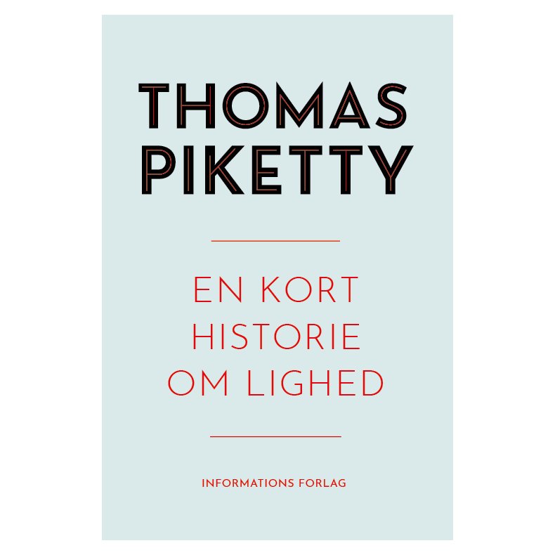 Thomas Piketty, En kort historie om lighed